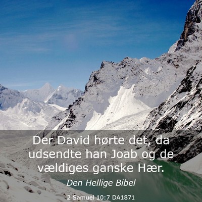 Picture 03 - 2 Samuel 10:7 DA1871 - Der David hørte det, da udsendte han Joab og de - Bible Verse Picture