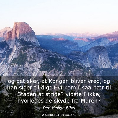Picture 03 - 2 Samuel 11:20 DA1871 - og det sker, at Kongen bliver vred, og han siger - Bible Verse Picture