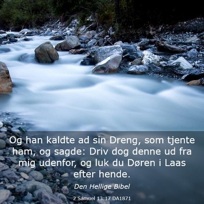 Picture 03 - 2 Samuel 13:17 DA1871 - Og han kaldte ad sin Dreng, som tjente ham, og - Bible Verse Picture