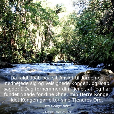 Picture 03 - 2 Samuel 14:22 DA1871 - Da faldt Joab paa sit Ansigt til Jorden og - Bible Verse Picture