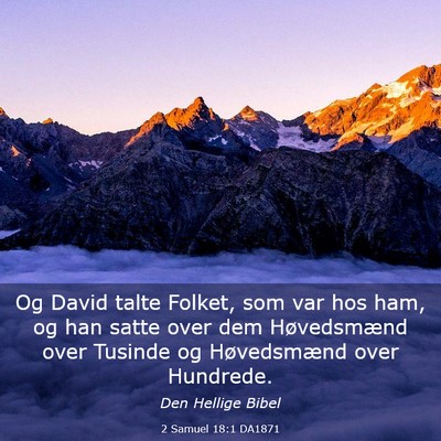 Picture 03 - 2 Samuel 18:1 DA1871 - Og David talte Folket, som var hos ham, og han - Bible Verse Picture