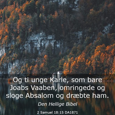 Picture 03 - 2 Samuel 18:15 DA1871 - Og ti unge Karle, som bare Joabs Vaaben, - Bible Verse Picture