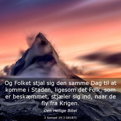 Picture 03 - 2 Samuel 19:3 DA1871 - Og Folket stjal sig den samme Dag til at komme i - Bible Verse Picture