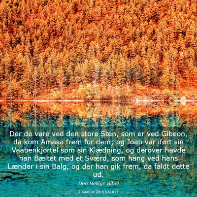 Picture 03 - 2 Samuel 20:8 DA1871 - Der de vare ved den store Sten, som er ved - Bible Verse Picture