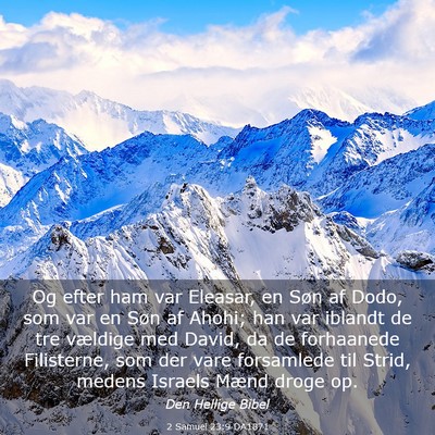 Picture 03 - 2 Samuel 23:9 DA1871 - Og efter ham var Eleasar, en Søn af Dodo, som - Bible Verse Picture