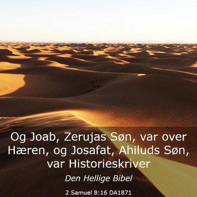 Picture 03 - 2 Samuel 8:16 DA1871 - Og Joab, Zerujas Søn, var over Hæren, og - Bible Verse Picture