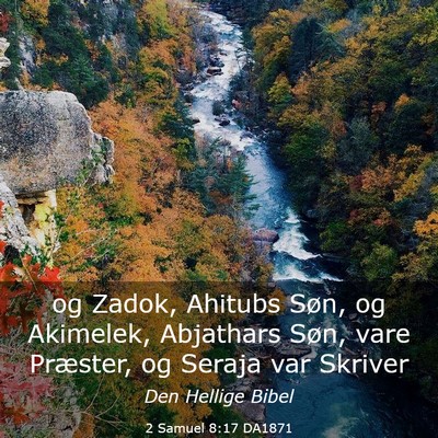 Picture 03 - 2 Samuel 8:17 DA1871 - og Zadok, Ahitubs Søn, og Akimelek, Abjathars - Bible Verse Picture