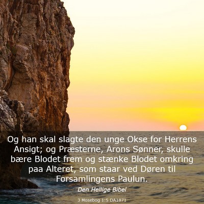 Picture 03 - 3 Mosebog 1:5 DA1871 - Og han skal slagte den unge Okse for Herrens - Bible Verse Picture