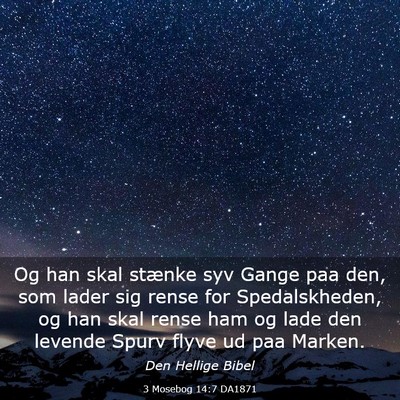 Picture 03 - 3 Mosebog 14:7 DA1871 - Og han skal stænke syv Gange paa den, som lader - Bible Verse Picture