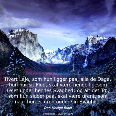 Picture 03 - 3 Mosebog 15:26 DA1871 - Hvert Leje, som hun ligger paa, alle de Dage, hun - Bible Verse Picture