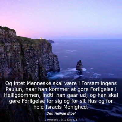 Picture 03 - 3 Mosebog 16:17 DA1871 - Og intet Menneske skal være i Forsamlingens - Bible Verse Picture