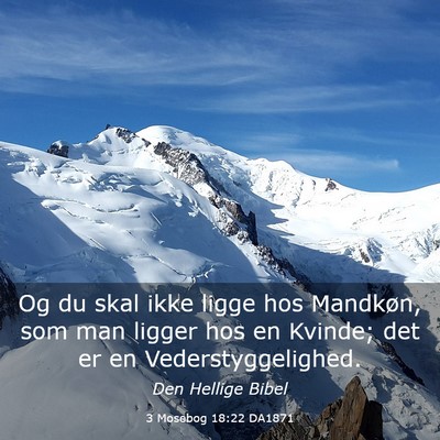 Picture 03 - 3 Mosebog 18:22 DA1871 - Og du skal ikke ligge hos Mandkøn, som man - Bible Verse Picture