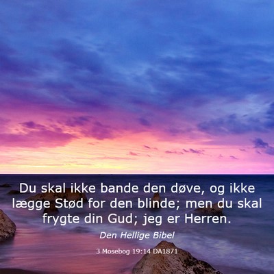 Picture 03 - 3 Mosebog 19:14 DA1871 - Du skal ikke bande den døve, og ikke lægge - Bible Verse Picture