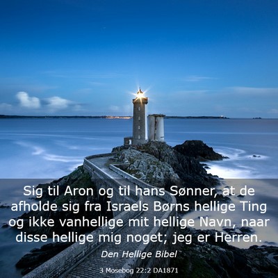Picture 03 - 3 Mosebog 22:2 DA1871 - Sig til Aron og til hans Sønner, at de afholde - Bible Verse Picture