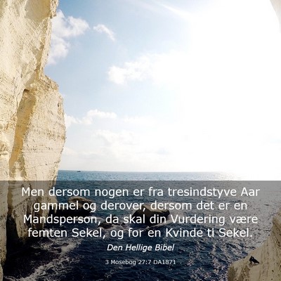 Picture 03 - 3 Mosebog 27:7 DA1871 - Men dersom nogen er fra tresindstyve Aar gammel - Bible Verse Picture