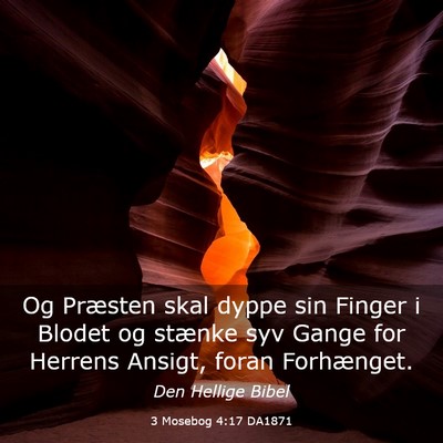 Picture 03 - 3 Mosebog 4:17 DA1871 - Og Præsten skal dyppe sin Finger i Blodet og - Bible Verse Picture