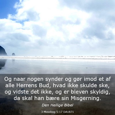 Picture 03 - 3 Mosebog 5:17 DA1871 - Og naar nogen synder og gør imod et af alle - Bible Verse Picture
