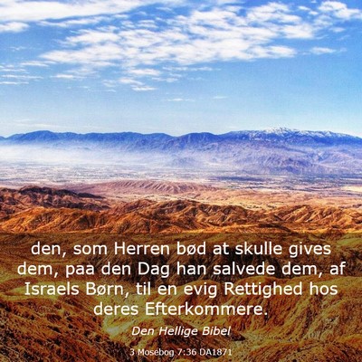 Picture 03 - 3 Mosebog 7:36 DA1871 - den, som Herren bød at skulle gives dem, paa den - Bible Verse Picture