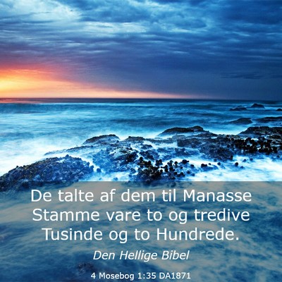 Picture 03 - 4 Mosebog 1:35 DA1871 - De talte af dem til Manasse Stamme vare to og - Bible Verse Picture