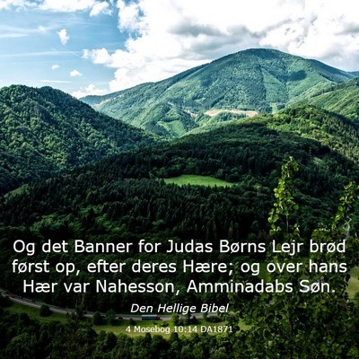 Picture 03 - 4 Mosebog 10:14 DA1871 - Og det Banner for Judas Børns Lejr brød først - Bible Verse Picture