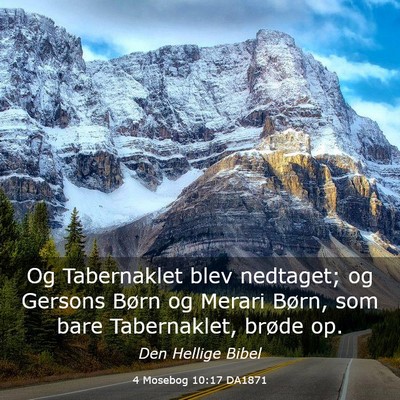 Picture 03 - 4 Mosebog 10:17 DA1871 - Og Tabernaklet blev nedtaget; og Gersons Børn og - Bible Verse Picture