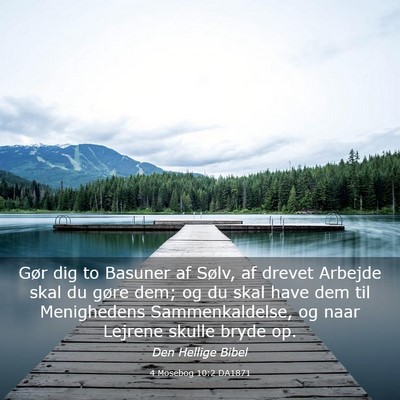 Picture 03 - 4 Mosebog 10:2 DA1871 - Gør dig to Basuner af Sølv, af drevet Arbejde - Bible Verse Picture
