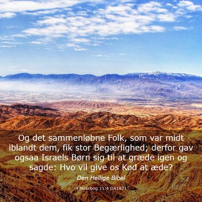 Picture 03 - 4 Mosebog 11:4 DA1871 - Og det sammenløbne Folk, som var midt iblandt - Bible Verse Picture