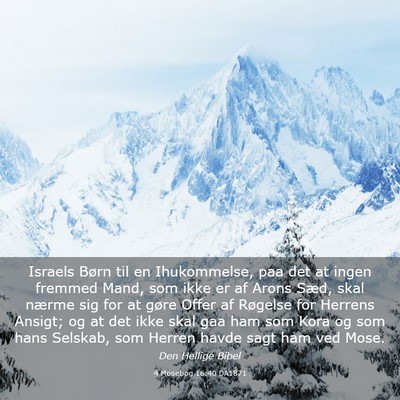 Picture 03 - 4 Mosebog 16:40 DA1871 - Israels Børn til en Ihukommelse, paa det at - Bible Verse Picture