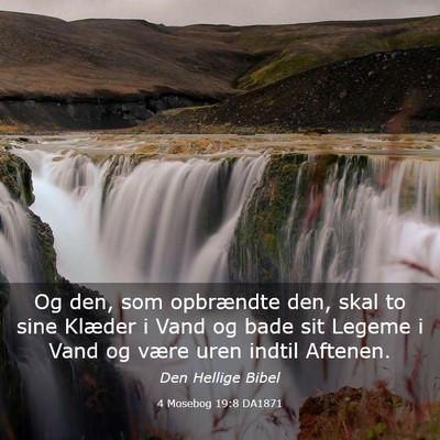 Picture 03 - 4 Mosebog 19:8 DA1871 - Og den, som opbrændte den, skal to sine Klæder - Bible Verse Picture