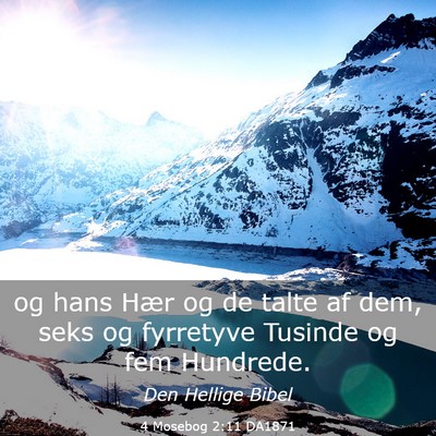 Picture 03 - 4 Mosebog 2:11 DA1871 - og hans Hær og de talte af dem, seks og - Bible Verse Picture