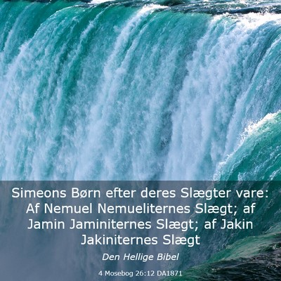 Picture 03 - 4 Mosebog 26:12 DA1871 - Simeons Børn efter deres Slægter vare: Af - Bible Verse Picture