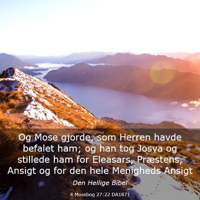 Picture 03 - 4 Mosebog 27:22 DA1871 - Og Mose gjorde, som Herren havde befalet ham; og - Bible Verse Picture