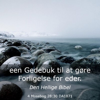 Picture 03 - 4 Mosebog 28:30 DA1871 - een Gedebuk til at gøre Forligelse for - Bible Verse Picture