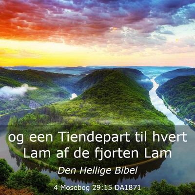 Picture 03 - 4 Mosebog 29:15 DA1871 - og een Tiendepart til hvert Lam af de fjorten - Bible Verse Picture