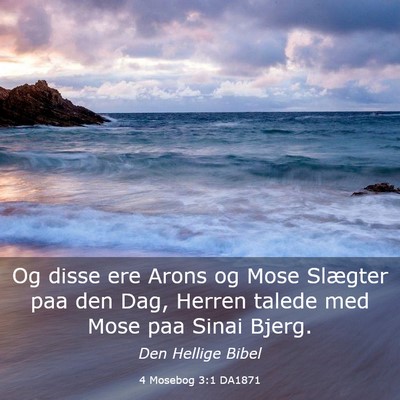 Picture 03 - 4 Mosebog 3:1 DA1871 - Og disse ere Arons og Mose Slægter paa den Dag, - Bible Verse Picture