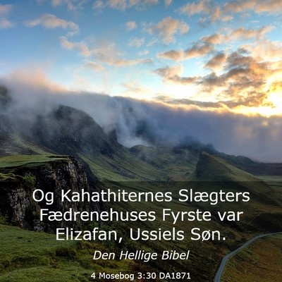 Picture 03 - 4 Mosebog 3:30 DA1871 - Og Kahathiternes Slægters Fædrenehuses Fyrste - Bible Verse Picture