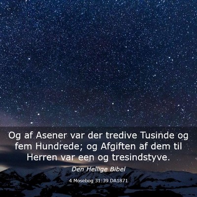 Picture 03 - 4 Mosebog 31:39 DA1871 - Og af Asener var der tredive Tusinde og fem - Bible Verse Picture