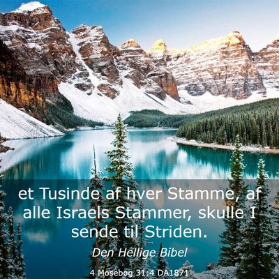 Picture 03 - 4 Mosebog 31:4 DA1871 - et Tusinde af hver Stamme, af alle Israels - Bible Verse Picture
