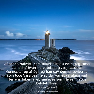 Picture 03 - 4 Mosebog 31:47 DA1871 - af denne Halvdel, som tilfaldt Israels Børn, tog - Bible Verse Picture