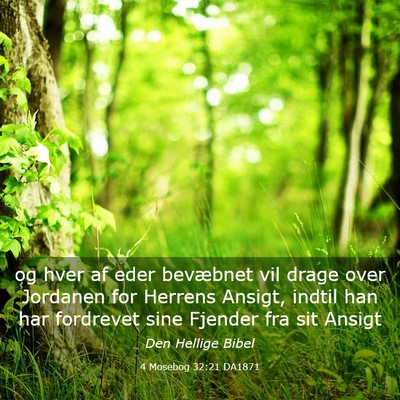 Picture 03 - 4 Mosebog 32:21 DA1871 - og hver af eder bevæbnet vil drage over Jordanen - Bible Verse Picture