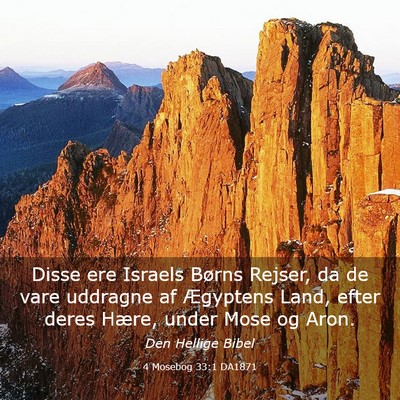 Picture 03 - 4 Mosebog 33:1 DA1871 - Disse ere Israels Børns Rejser, da de vare - Bible Verse Picture