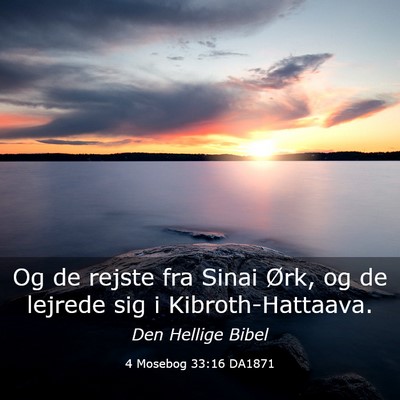 Picture 03 - 4 Mosebog 33:16 DA1871 - Og de rejste fra Sinai Ørk, og de lejrede sig i - Bible Verse Picture