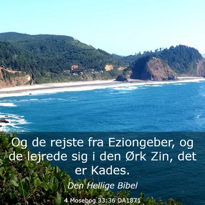 Picture 03 - 4 Mosebog 33:36 DA1871 - Og de rejste fra Eziongeber, og de lejrede sig i - Bible Verse Picture