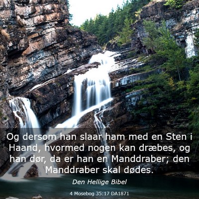 Picture 03 - 4 Mosebog 35:17 DA1871 - Og dersom han slaar ham med en Sten i Haand, - Bible Verse Picture