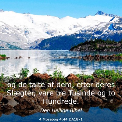 Picture 03 - 4 Mosebog 4:44 DA1871 - og de talte af dem, efter deres Slægter, vare - Bible Verse Picture