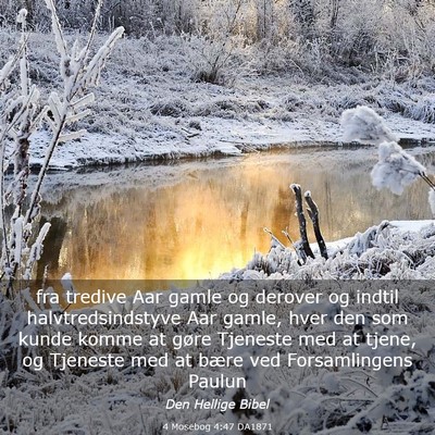 Picture 03 - 4 Mosebog 4:47 DA1871 - fra tredive Aar gamle og derover og indtil - Bible Verse Picture