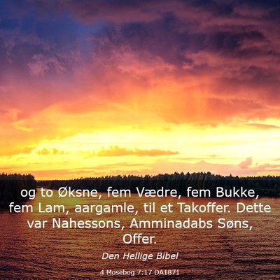 Picture 03 - 4 Mosebog 7:17 DA1871 - og to Øksne, fem Vædre, fem Bukke, fem Lam, - Bible Verse Picture