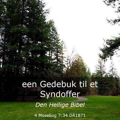 Picture 03 - 4 Mosebog 7:34 DA1871 - een Gedebuk til et - Bible Verse Picture