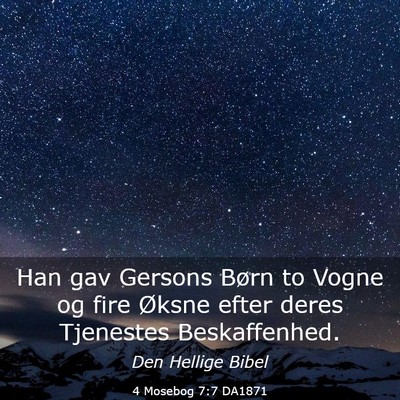 Picture 03 - 4 Mosebog 7:7 DA1871 - Han gav Gersons Børn to Vogne og fire Øksne - Bible Verse Picture