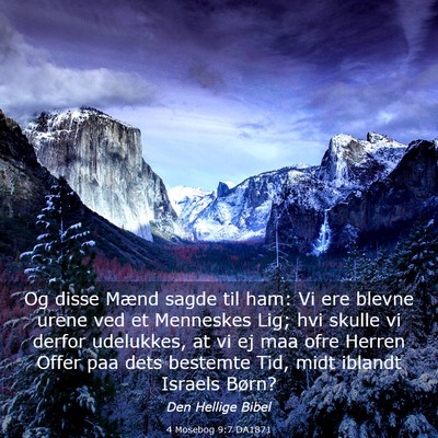 Picture 03 - 4 Mosebog 9:7 DA1871 - Og disse Mænd sagde til ham: Vi ere blevne urene - Bible Verse Picture